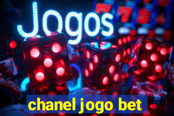 chanel jogo bet